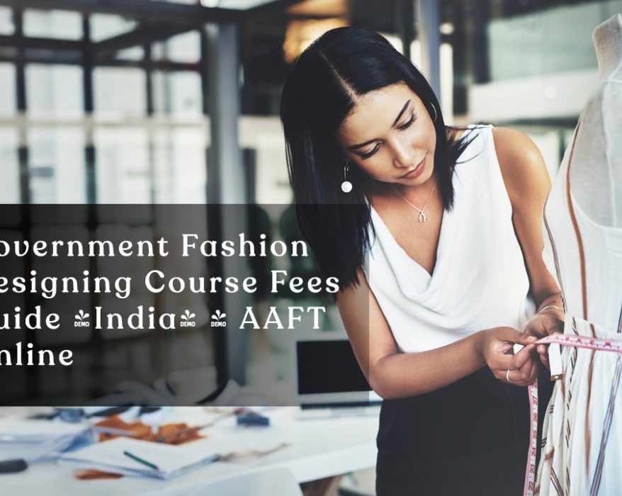 Banner-Government Fashion Designing Course Fees Guide